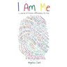 I Am Me: A Journal of Positive Affirmations for Kids