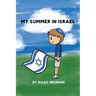 My Summer In Israel