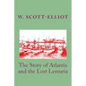 The Story of Atlantis and the Lost Lemuria