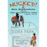 NUCKED! 2 - More Misadventures with the IDORA PARK EXPERIENCE NINJAS
