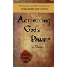Activating God's Power in Dana: Overcome and be transformed by accessing God's power.