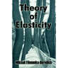 Theory of Elasticity