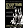 Overtime Kids: The Untold Story of a Small-Town Kentucky Basketball Team's Unlikely Rise to the State Championship