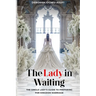 The Lady in Waiting
