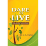 Dare To Live: Understanding Terminal Illness