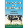 Mad Cows and Milk Gate: Revised Second Edition