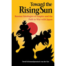 Toward the Rising Sun: Russian Ideologies of Empire and the Path to War with Japan