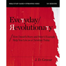 Everyday Revolutionary Bible Study Guide Plus Streaming Video: How Daniel's Story and Peter's Example Help You Live as a Christian Today