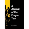 A Journal of the Plague Year