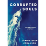 Corrupted Souls: A Joe Erickson Mystery