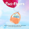 Paci-Flyers: Farewell to pacifiers