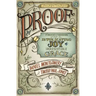 Proof: Finding Freedom Through the Intoxicating Joy of Irresistible Grace