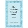The Victorian Church, Part Two