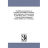 The Bible and Astronomy; An Exposition of the Biblical Cosmology, and Its Relations to Natural Science. by John Henry Kurtz ... Translated from the Th