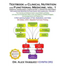 Textbook of Clinical Nutrition and Functional Medicine, vol. 1: Essential Knowledge for Safe Action and Effective Treatment