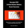 Georgia EOC United States History Exam Success: Master the key vocabulary of the Georgia End of Course United States History Exam