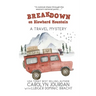 Breakdown on Blowhard Mountain: A Travel Mystery: A Comical Chase Through the Western National Parks