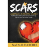 The Scars Book: Untold Stories to Heal The Trouble