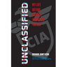 Unclassified: My Life Before, During, and After the CIA