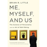 Me, Myself, and Us: The Science of Personality and the Art of Well-Being
