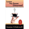 Leave No Stone Unturned (a Lexie Starr Mystery, Book 1)