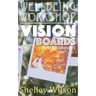 Vision Boards For Beginners