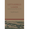 Littlefield Lands: Colonization on the Texas Plains, 1912-1920