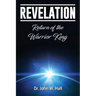 Revelation: Return of the Warrior King