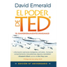 El Poder de Ted* (*El Empoderamiento Dinámico): Editión 10 Aniversario