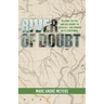 River of Doubt: Reliving the Epic Amazon Journey of Roosevelt and Rondon on its Centennial