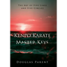 Kenpo Karate Master Keys: The Art of Five Lines and Five Circles