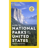 National Geographic Guide to National Parks of the United States 9th Edition