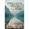 Inspirational Quotes for Living an Inspired Life