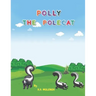 Polly the Polecat: A funny children's book about siblings ages 1-3 4-6 7-8