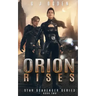 Orion Rises