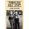 Pawhuska Kids' Stuff: Memories of Pawhuska and Friends