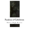 Paradoxes of Catholicism