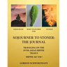 Sojourner to Stoner: The Journal