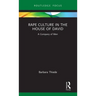 Rape Culture in the House of David: A Company of Men