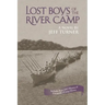 Lost Boys of the River Camp