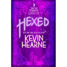Hexed: Book Two of the Iron Druid Chronicles
