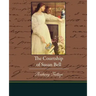 The Courtship of Susan Bell