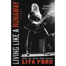 Living Like a Runaway: A Memoir