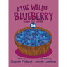 The Wild Blueberry Learns Self Control