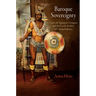Baroque Sovereignty: Carlos de Sigüenza Y Góngora and the Creole Archive of Colonial Mexico