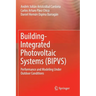 Building-Integrated Photovoltaic Systems (Bipvs): Performance and Modeling Under Outdoor Conditions