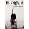 Unknown: A memoir - Guillain-Barré Syndrome