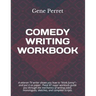 Comedy Writing Workbook