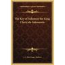 The Key of Solomon the King Clavicula Salomonis