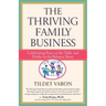 The Thriving Family Business: Celebrating Peace at the Table and Profits to the Balance Sheet